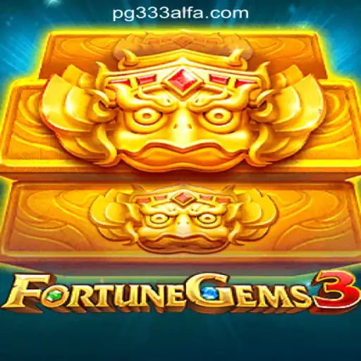 FortuneGems3: The Thrilling World of 333ALFA.com Oficial Slots Brasil #1