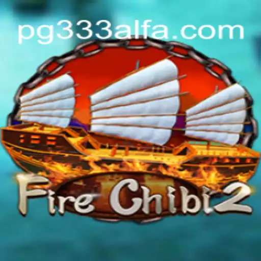 Exploring FireChibi2: A Thrilling Journey Through 333ALFA.com Oficial Slots Brasil #1