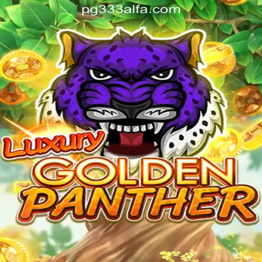 Experience the Thrill of LUXURYGOLDENPANTHER with 333ALFA.com Oficial Slots Brasil #1