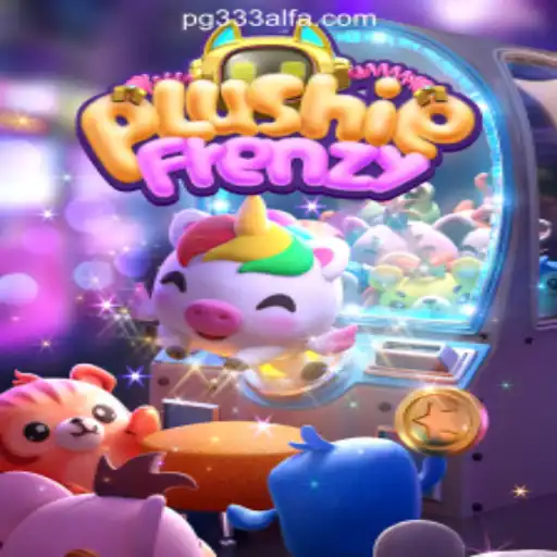 Discover the Exciting World of PlushieFrenzy: The Top Game on 333ALFA.com Oficial Slots Brasil #1