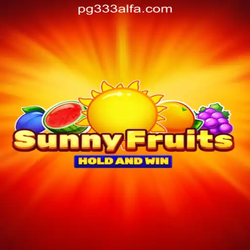 Exploring SunnyFruits: The Premier Experience at 333ALFA.com Oficial Slots Brasil #1